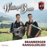 Wildkogel Buam – Bramberger Rangglerlied