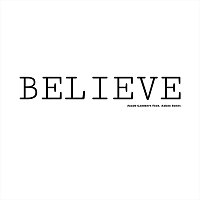 Believe (feat. Adam Jones)