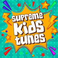 Různí interpreti – Supreme Kids Tunes