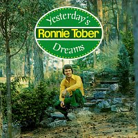 Ronnie Tober – Yesterday's Dreams