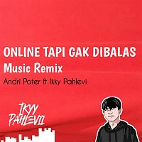 Andri Poter, Ikyy Pahlevii – Online Tapi Gak Di Balas