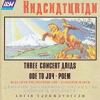 Armenian Philharmonic Orchestra, Loris Tjeknavorian, Hasmik Hatsagortsian – Khachaturian: Ode To Joy; 3 Concert Arias; Ballad Of The Motherland; Poem