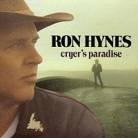 Ron Hynes – Cryer's Paradise