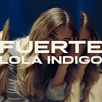 Lola Indigo – Fuerte