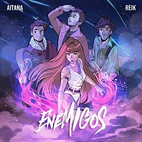 Aitana, Reik – Enemigos