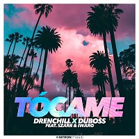 Drenchill x DUBOSS, Szarr & Iwaro – Tócame