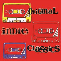 Various  Artists – Original Indie Classics