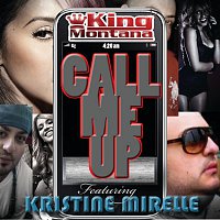King Montana, Kristine Mirelle – Call Me Up