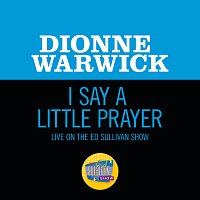 I Say A Little Prayer [Live On The Ed Sullivan Show, January 7, 1968]