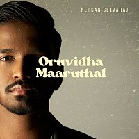 Nehsan Selvaraj – Oruvidha Maaruthal