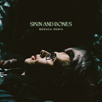Skin and Bones [MEDUZA REMIX]