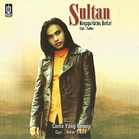 Sultan – Mengapa Hatimu Berduri