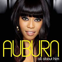 Auburn – All About Him