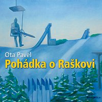 Různí interpreti – Pavel: Pohádka o Raškovi CD