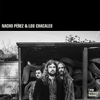 Nacho Pérez & Los Chacales – Long Distance Runner 