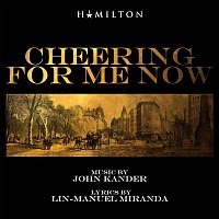 John Kander, Lin-Manuel Miranda – Cheering For Me Now