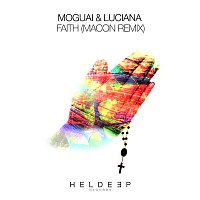 MOGUAI & Luciana – Faith (Macon Remix)