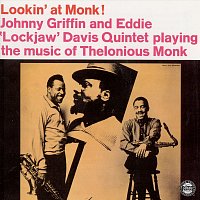 The Johnny Griffin And Eddie "Lockjaw" Davis Quintet – Lookin' At Monk! [Remastered 1998]