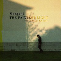 Mazgani, Nadine Khouri – The Faintest Light