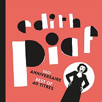Edith Piaf – 100eme anniversaire - Best of 40 titres MP3