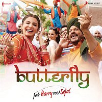 Pritam, Dev Negi, Sunidhi Chauhan, Aaman Trikha & Nooran Sisters – Butterfly (From "Jab Harry Met Sejal")