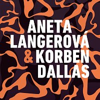 Aneta Langerová, Korben Dallas – Rozhodnutia MP3