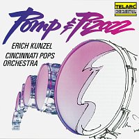 Erich Kunzel, Cincinnati Pops Orchestra – Pomp & Pizazz