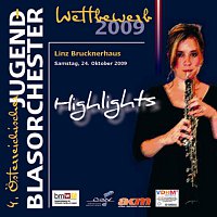 Highlights 4. Osterreichischer Jugendblasorchester Wettbewerb 2009 - Vol. 2