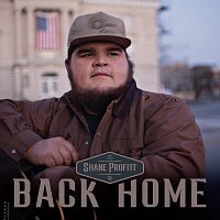 Shane Profitt – Back Home