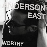 Anderson East – Worthy