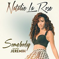 Natalie La Rose, Jeremih – Somebody