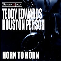 Teddy Edwards, Houston Person – Horn to Horn