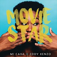 Mi Casa, Eddy Kenzo – Movie Star