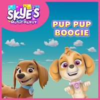 PAW Patrol – Skye's Music Party: Skye's Pup Pup Boogie