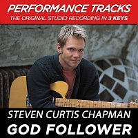 Steven Curtis Chapman – God Follower (Performance Tracks) - EP