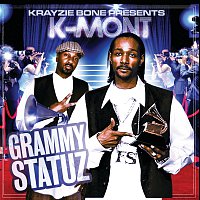 K-Mont – Krayzie Bone Presents K-Mont Grammy Statuz