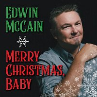 Edwin McCain – Merry Christmas, Baby