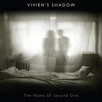 Vivien's Shadow – The Name Of Second One FLAC