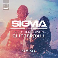 Sigma, Ella Henderson – Glitterball [Remixes]