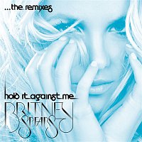 Přední strana obalu CD Hold It Against Me - The Remixes