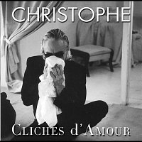 Christophe – Clichés d'amour