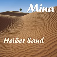 Mina – Heißer Sand