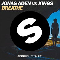 Kings & Jonas Aden – Breathe