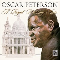 Oscar Peterson – A Royal Wedding Suite