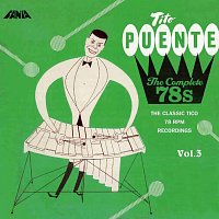 Tito Puente – The Complete 78's, Vol. 3