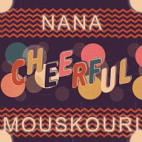 Nana Mouskouri – Cheerful