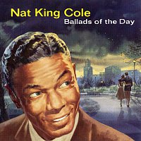 Nat King Cole – Ballads Of The Day