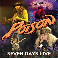 Poison – Seven Days Live