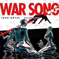 Imad Royal & Elliphant – War Song