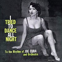 Joe Cuba And His Orchestra – I Tried To Dance All Night [Fania Original Remastered]
